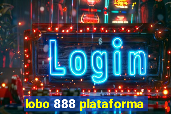 lobo 888 plataforma